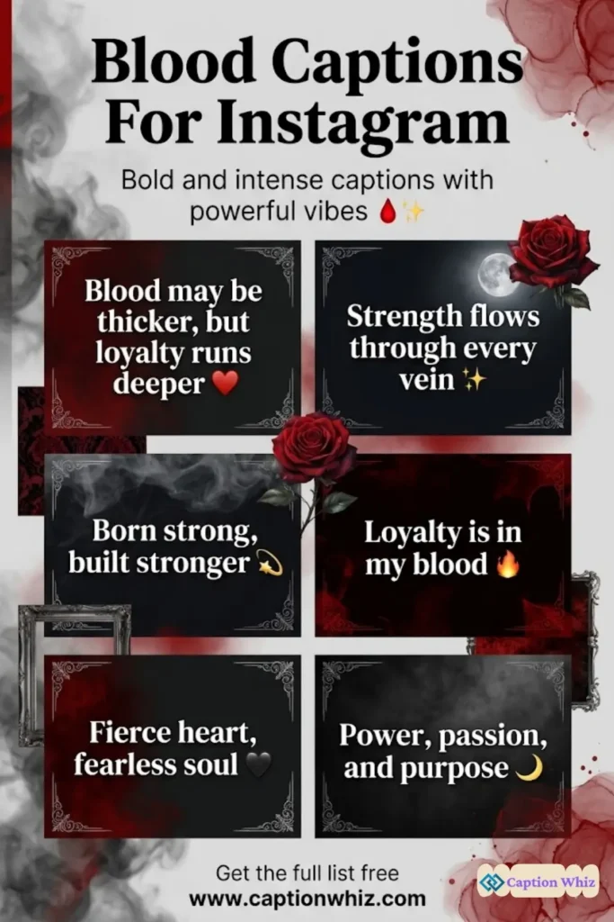 149+ Fierce Blood Captions For Instagram and Quotes to Ignite Your Feed