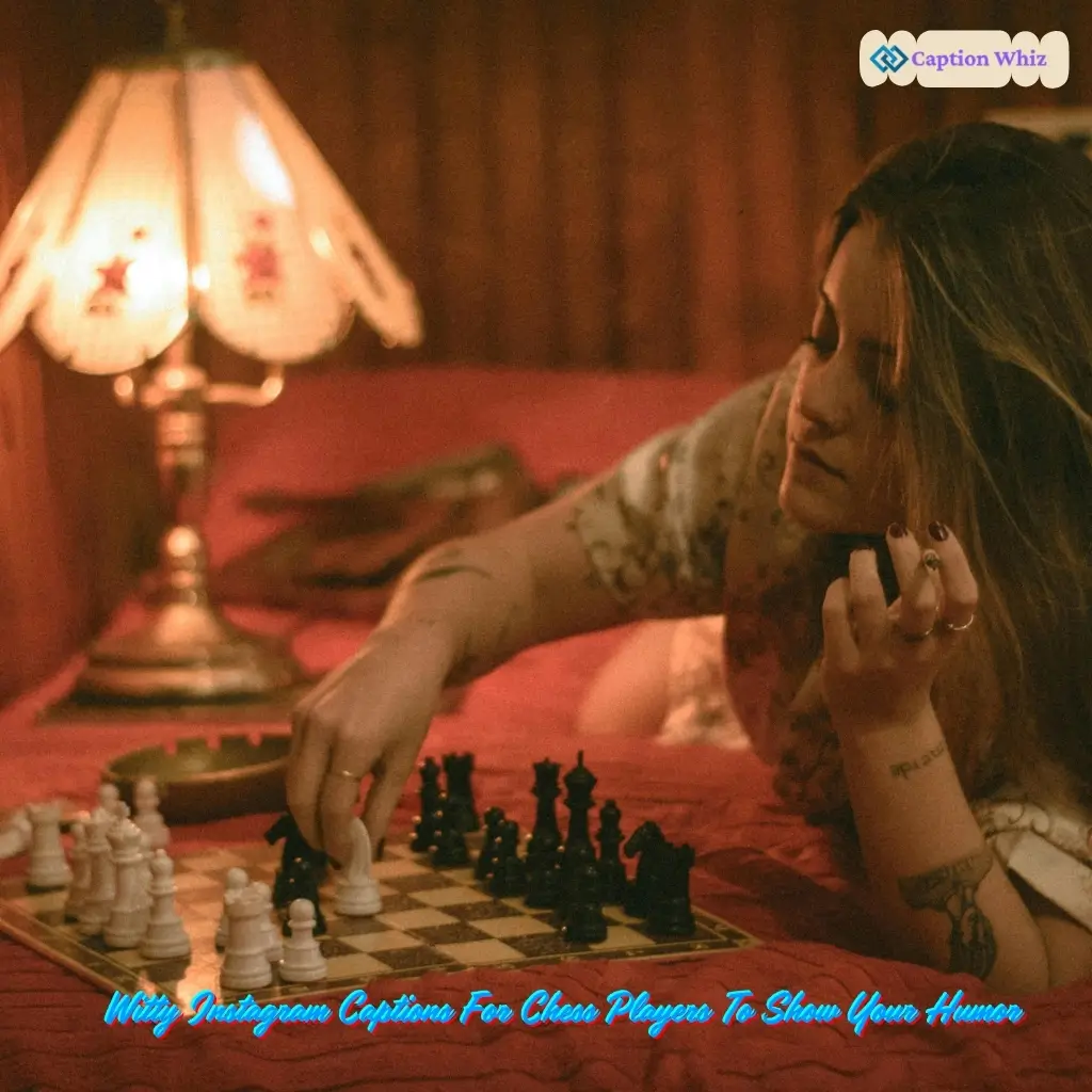 127+ Inspiring Chess Captions For Instagram and Quotes to Checkmate Your Feed