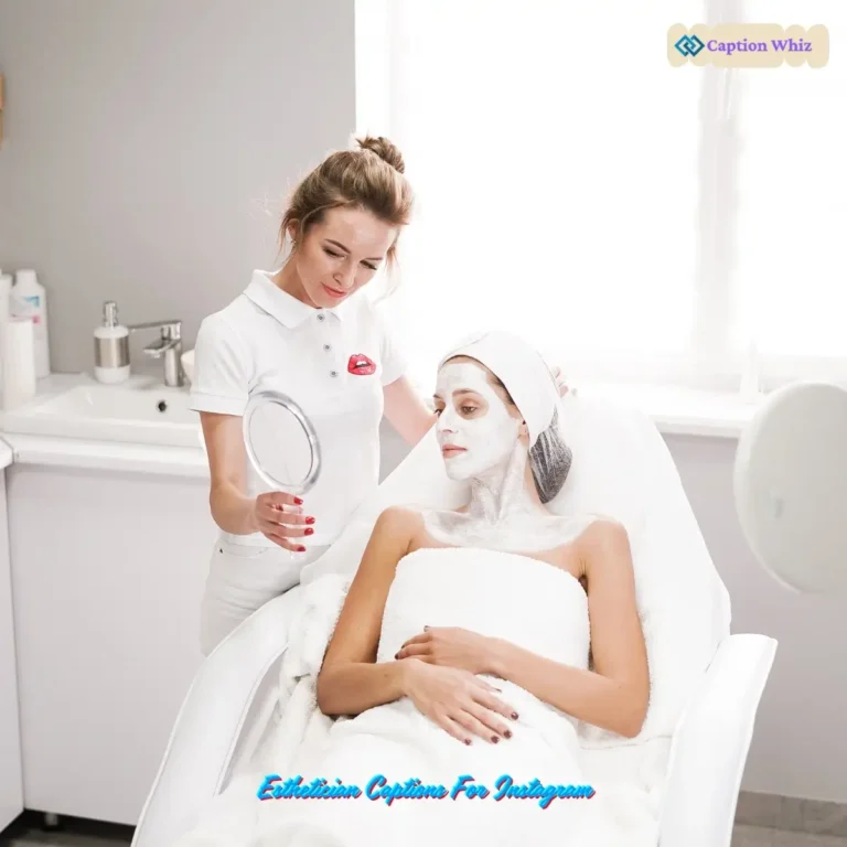 127+ Inspiring Esthetician Captions For Instagram and Quotes to Shine Bright