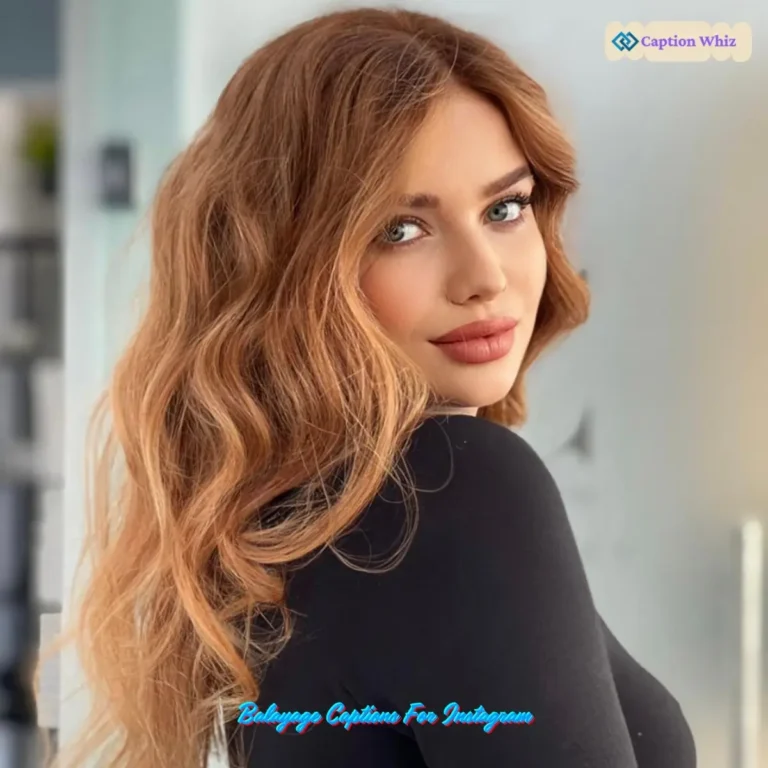 Balayage Captions For Instagram
