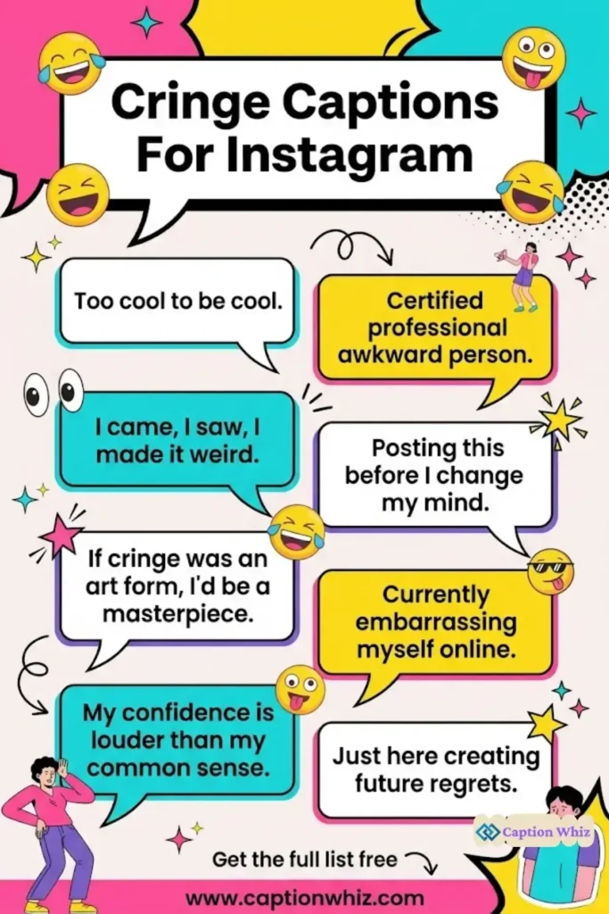 139+ Hilarious Cringe Captions For Instagram and Quotes That Will Make You Laugh