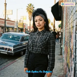 135+ Bold Chola Captions For Instagram and Quotes to Showcase Your Culture