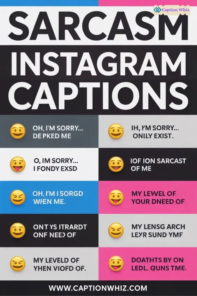 127+ Witty Sarcasm Captions For Instagram That Will Make You Smile and Think Quotes