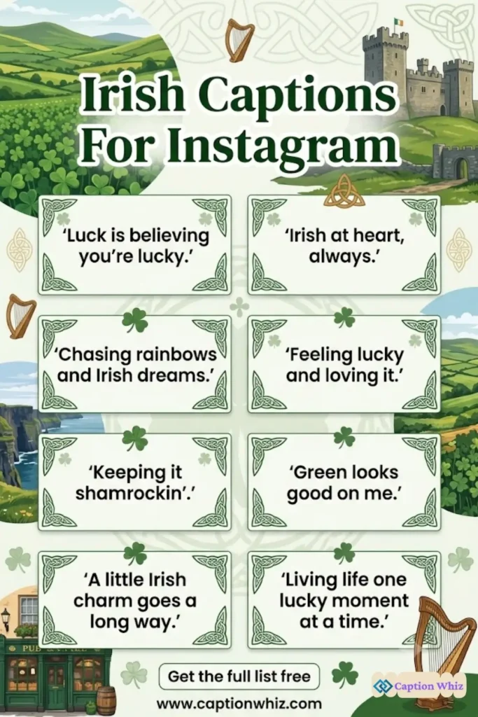147+ Magical Irish Captions For Instagram and Quotes to Charm Your Followers