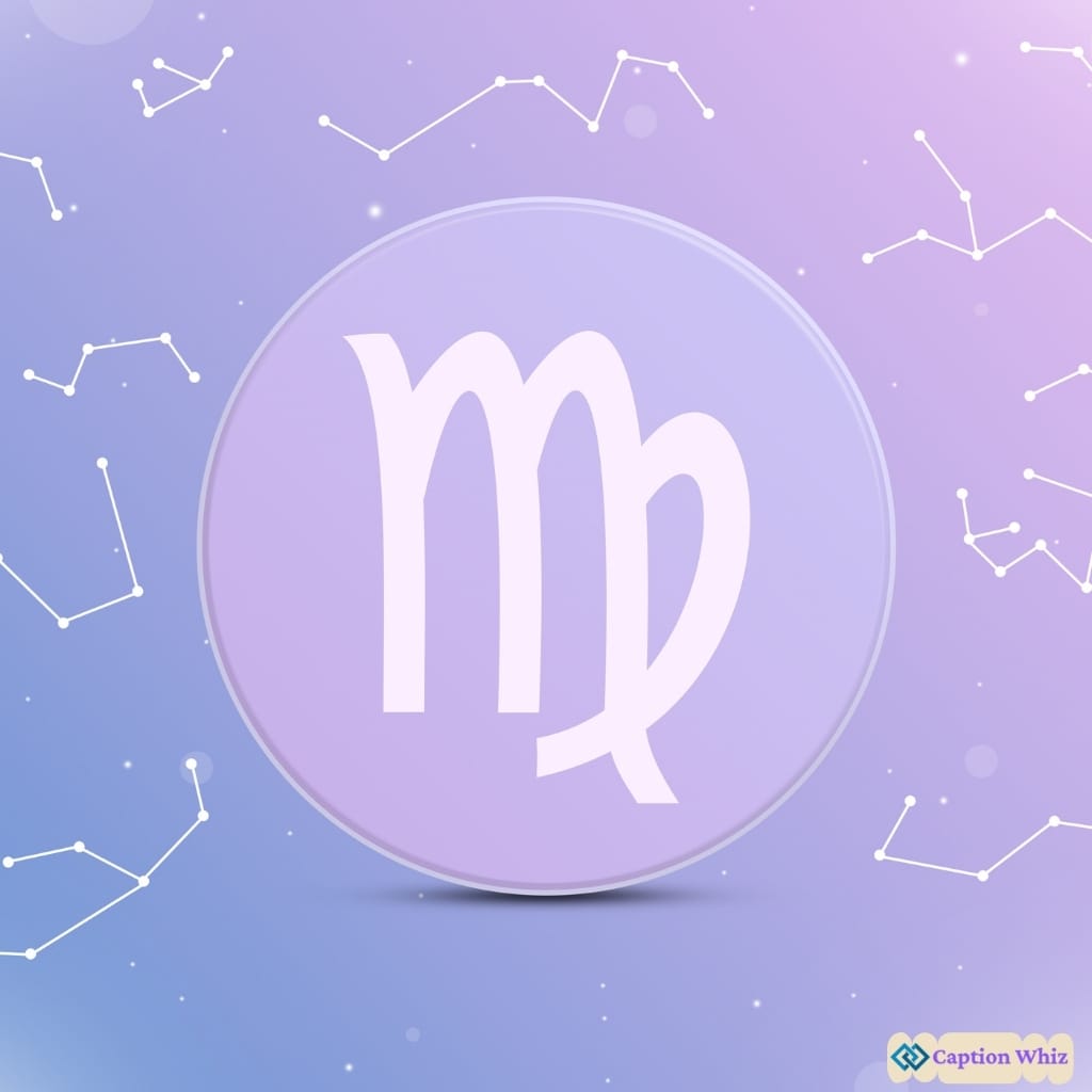 137+ Inspiring Virgo Captions For Instagram and Quotes That Shine Bright