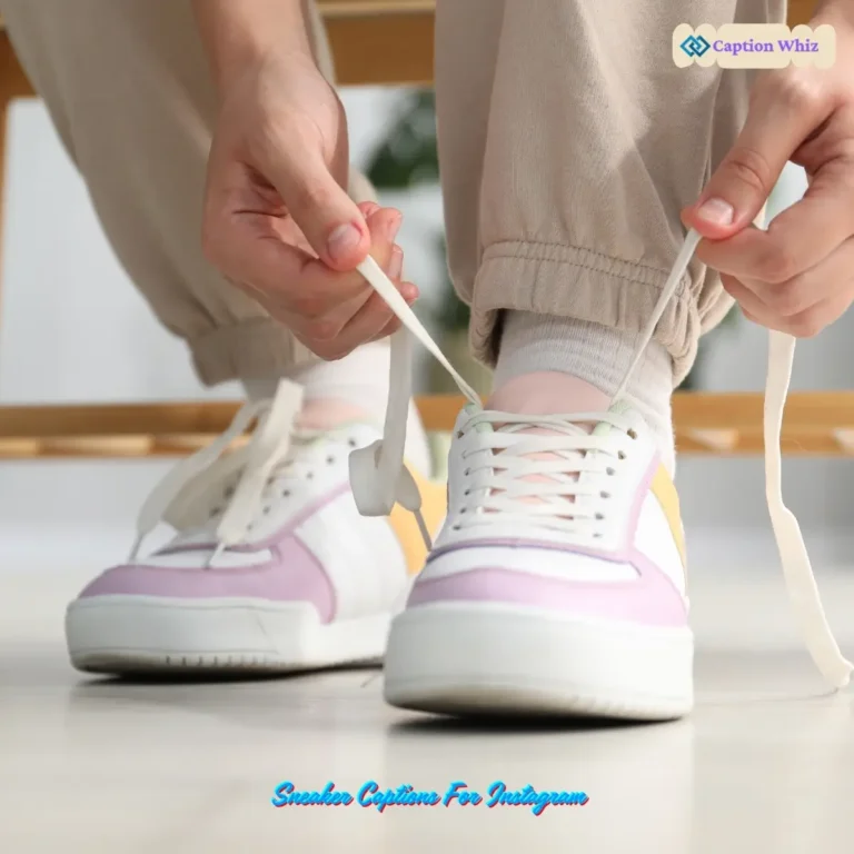 Sneaker Captions For Instagram