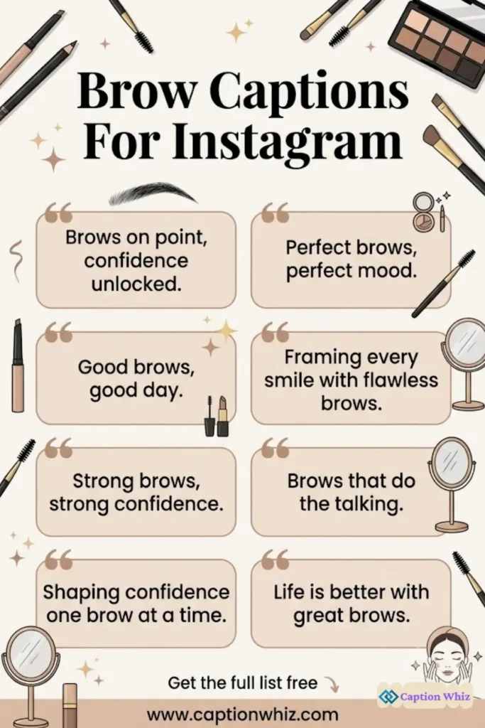 129+ Inspiring Brow Captions For Instagram and Quotes to Enhance Your Style in 2026