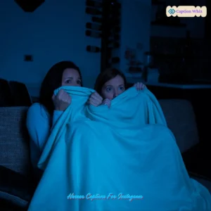 135+ Chilling Horror Captions For Instagram To Bring Spooky Vibes Creepy Moments And Dark Thrills