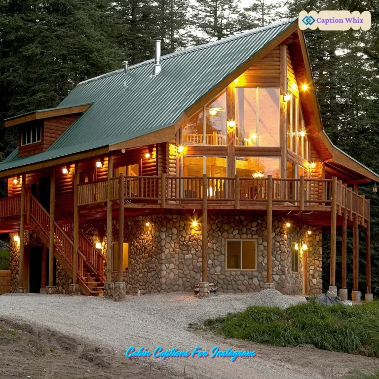Cabin Captions For Instagram