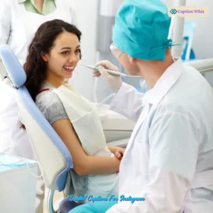 Smile Bright with 127+ Dental Captions For Instagram and Quotes That Shine