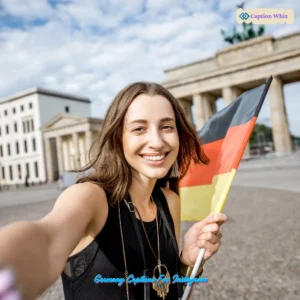127+ Top Germany Captions For Instagram And Quotes That Spark Joy Unique Moments