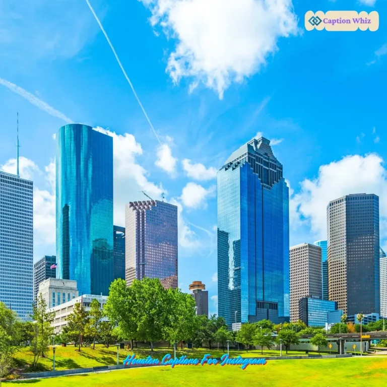 Houston Captions For Instagram