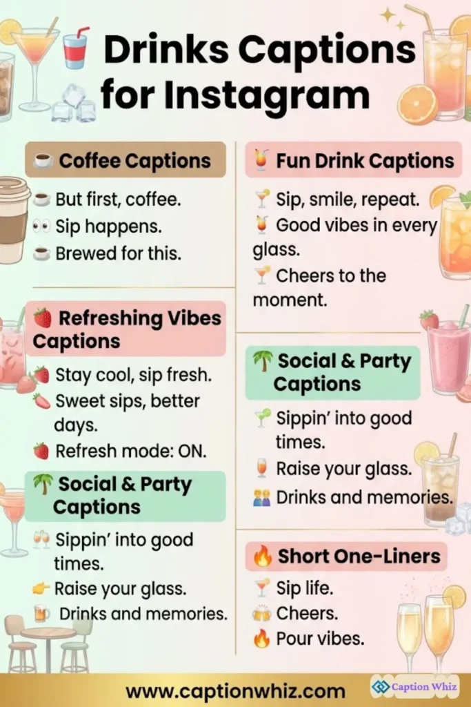 137+ Refreshing Drinks Captions For Instagram and Quotes to Quench Your Thirst