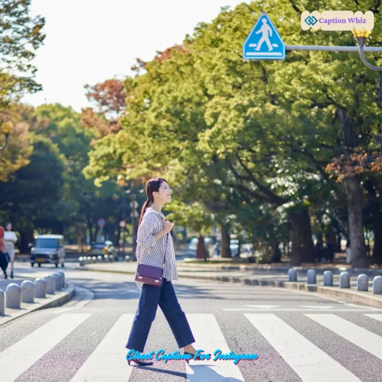 Urban Vibes with Street Captions For Instagram And Quotes 129+ to Amplify Your Style