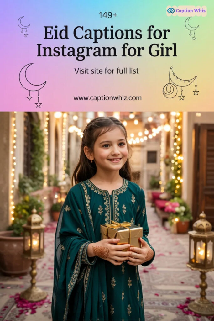 147+ Top Eid Captions For Instagram For Girl Perfect for Your Posts zz