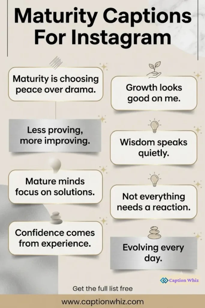 Grow with 127+ Inspiring Maturity Captions For and Quotes Instagram That Shine Bright