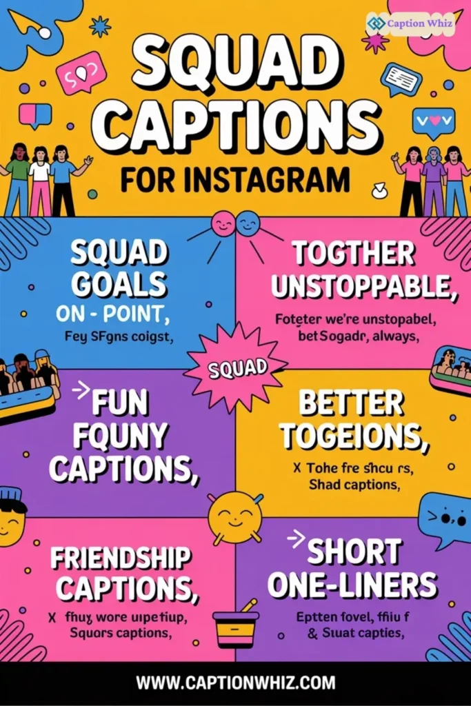 123+ Unforgettable Squad Captions For Instagram and Quotes That Spark Joy