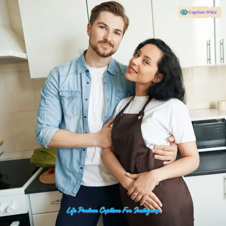 Life Partner Captions For Instagram