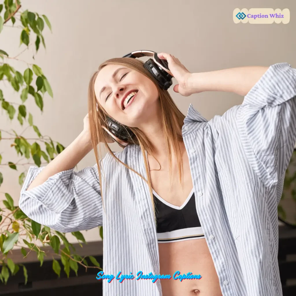 139+ Song Lyric Instagram Captions for Every Mood and Moment
