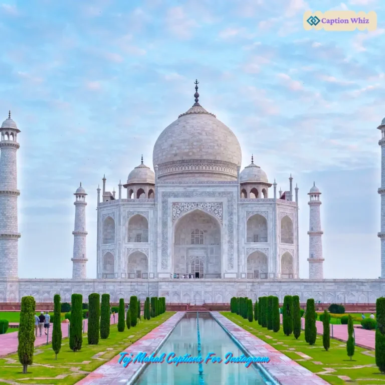 Taj Mahal Captions For Instagram