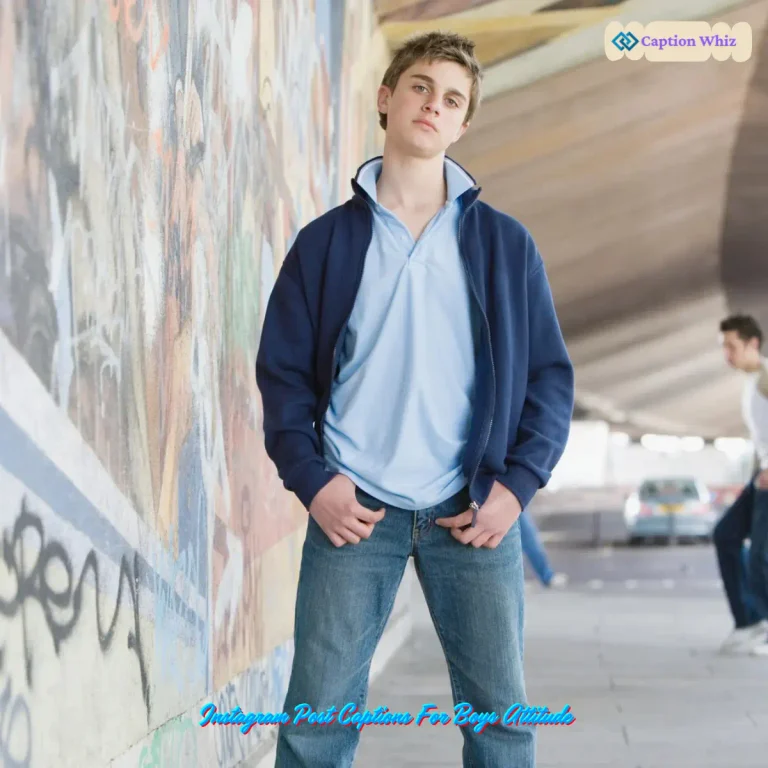 127+ Instagram Post Captions For Boys Attitude That Impress