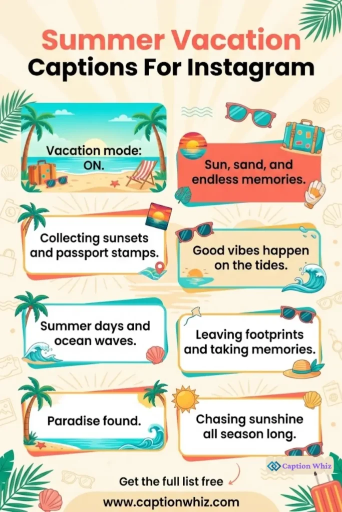 179+ Top Summer Vacation Captions For Instagram That Capture Your Sunny Adventures