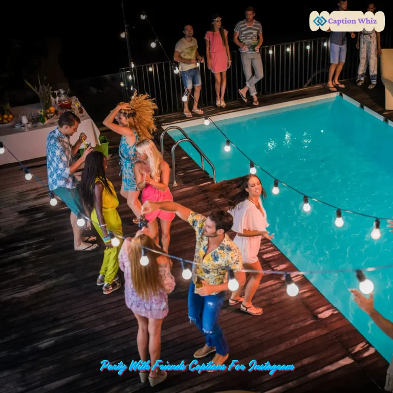 123+ Party With Friends Captions For Instagram to Celebrate Together