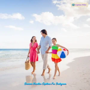 179+ Top Summer Vacation Captions For Instagram That Capture Your Sunny Adventures
