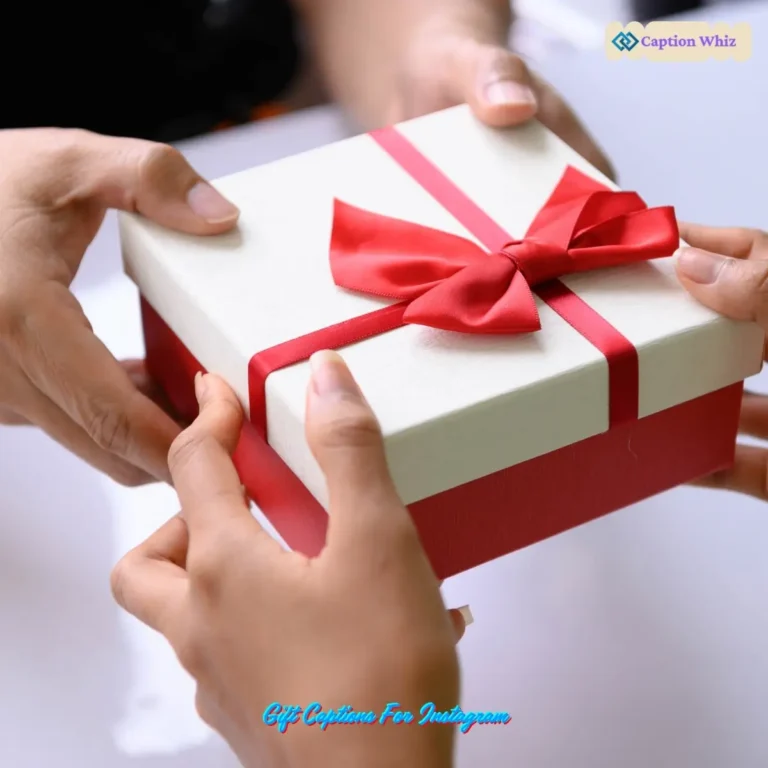 Gift Captions For Instagram