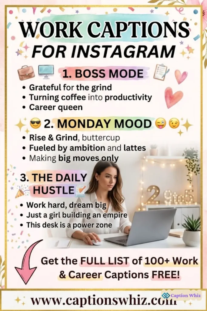 189+ Top Work Captions For Instagram That Inspire Motivation and Productivity