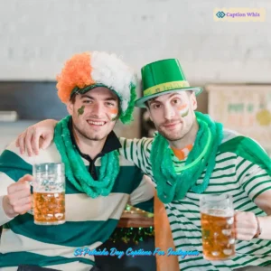 149+ Top St Patricks Day Captions For Instagram to Celebrate in Style and Fun