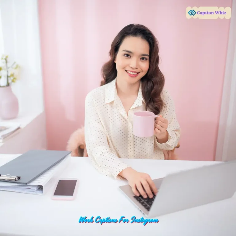 Work Captions For Instagram