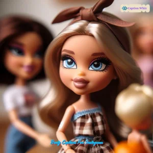 145+ Best Bratz Captions For Instagram That Spark Fun and Fashion Inspiration