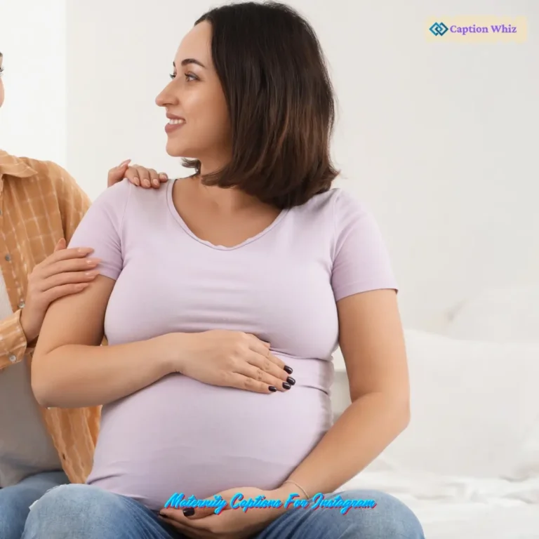 163+ Top Maternity Captions For Instagram That Celebrate Your Beautiful Journey