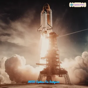 167+ Top NASA Captions For Instagram That Will Inspire Your Posts