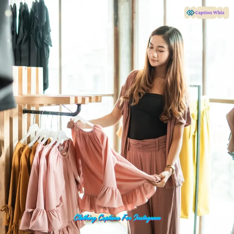 Clothing Captions For Instagram