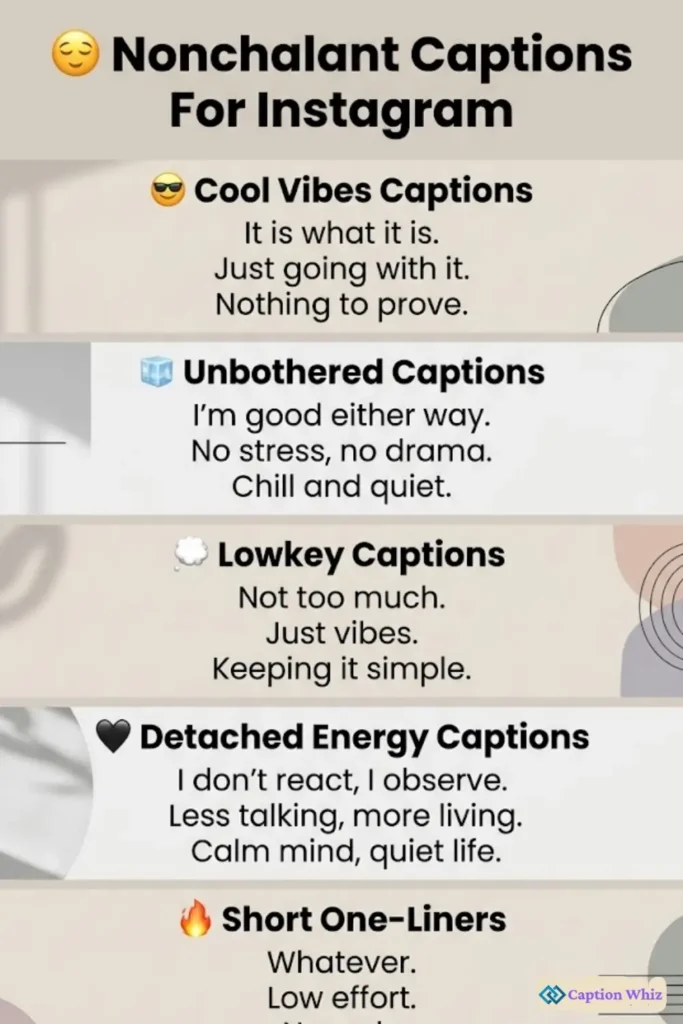 195+ Top Nonchalant Captions For Instagram That Add Chill Vibes to Your Feed