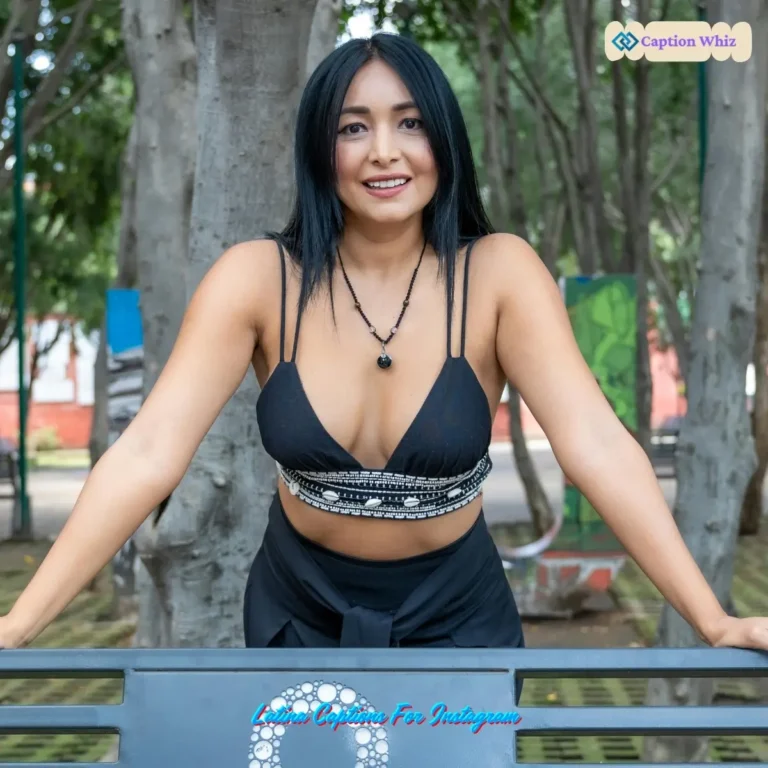 Latina Captions For Instagram