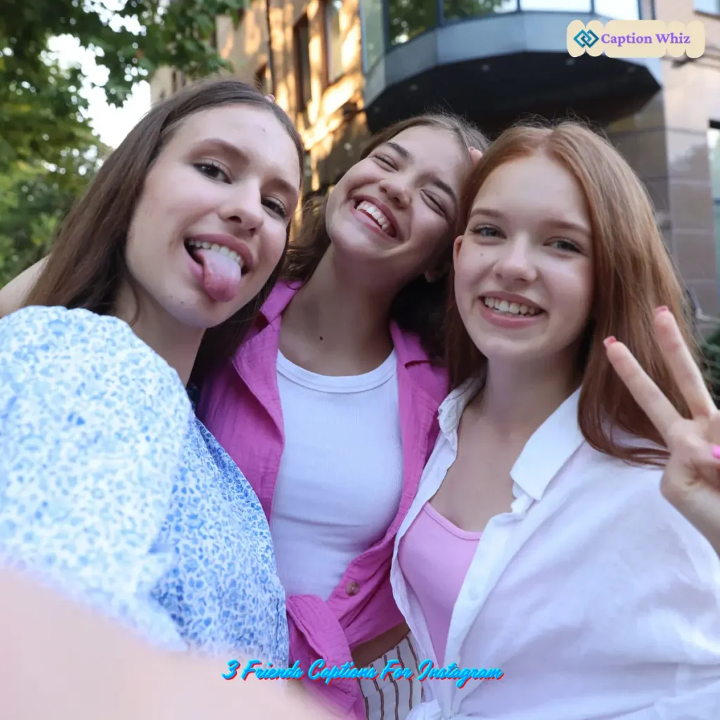 123+ Creative 3 Friends Captions For Instagram That Celebrate Your Squad's Bond
