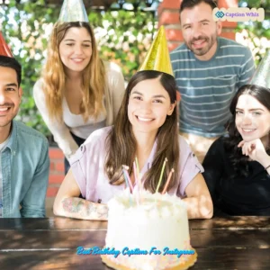 145+ Best Birthday Captions For Instagram & Quotes That Bring The Laughs (VM)
