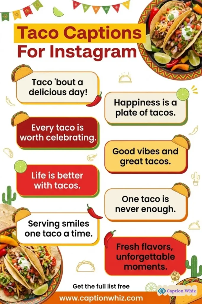 197+ Top Taco Captions For Instagram Your Foodie Posts in 2026