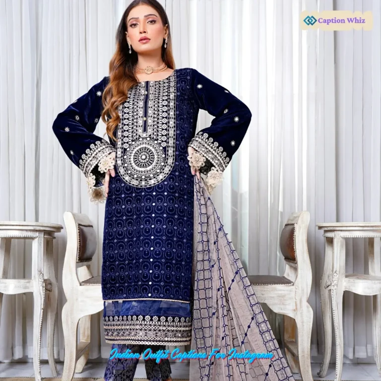 Indian Outfit Captions For Instagram