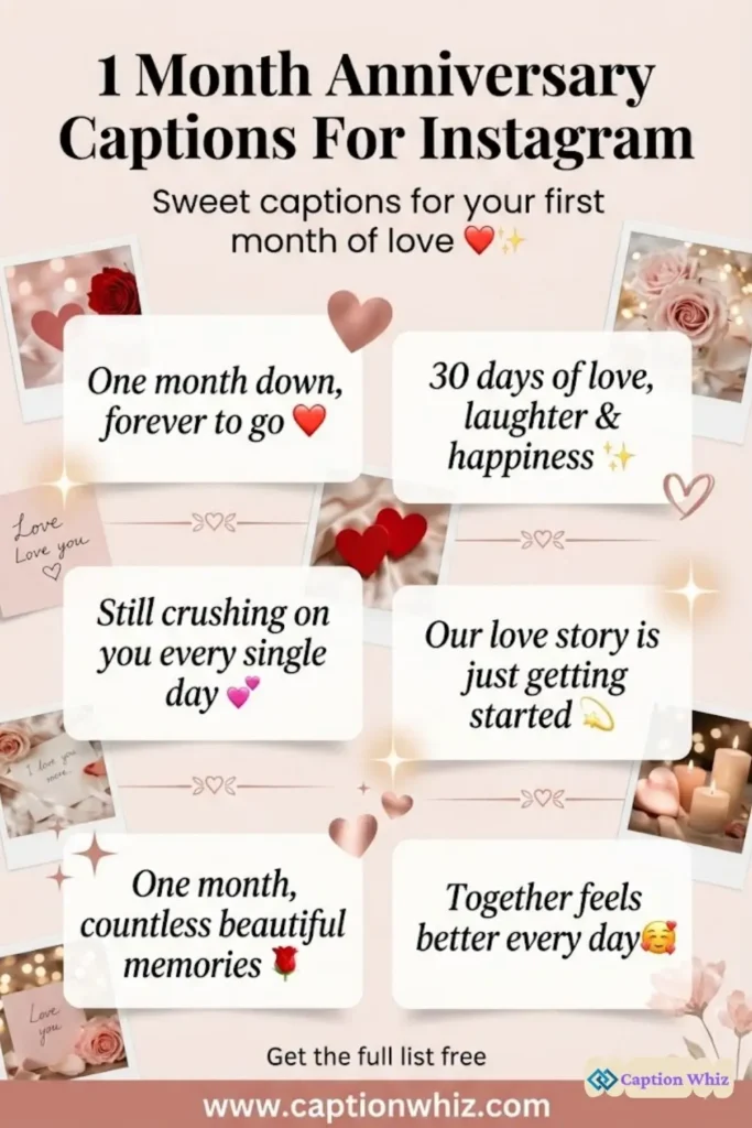 Celebrate Love with 123+ Charming 1 Month Anniversary Captions For Instagram and Quotes