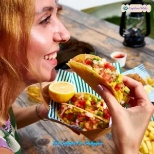 197+ Top Taco Captions For Instagram Your Foodie Posts in 2026