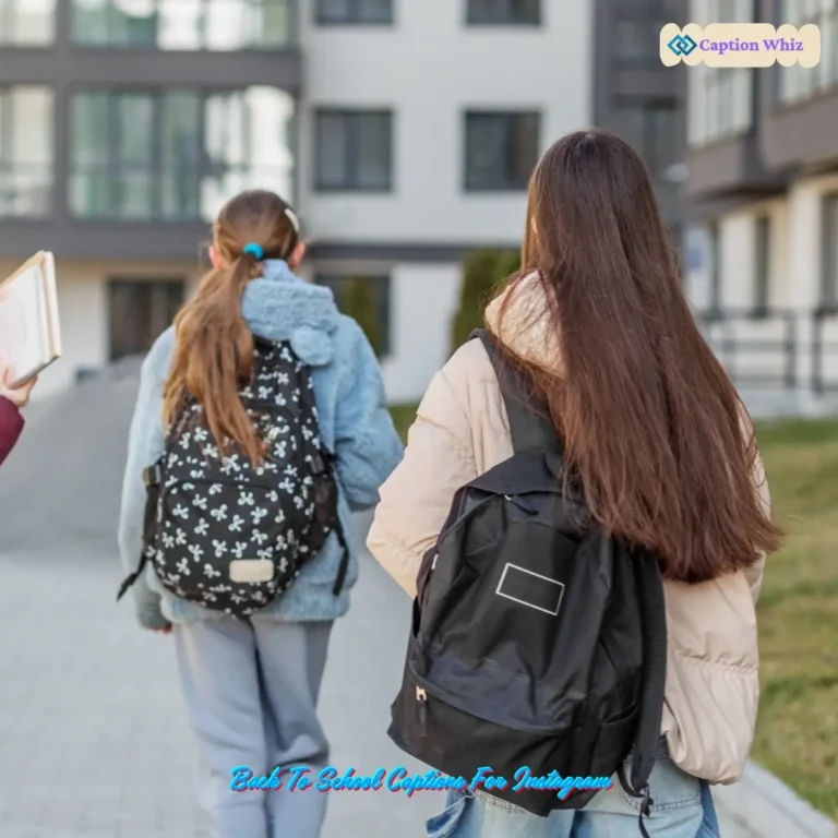 143+ Essential Back To School Captions For Instagram and Quotes to Inspire You