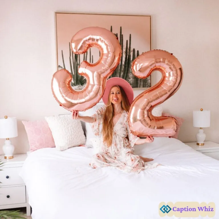Celebrate Your 32nd Birthday Captions For Instagram And Quotes with 127+ Fun Ideas
