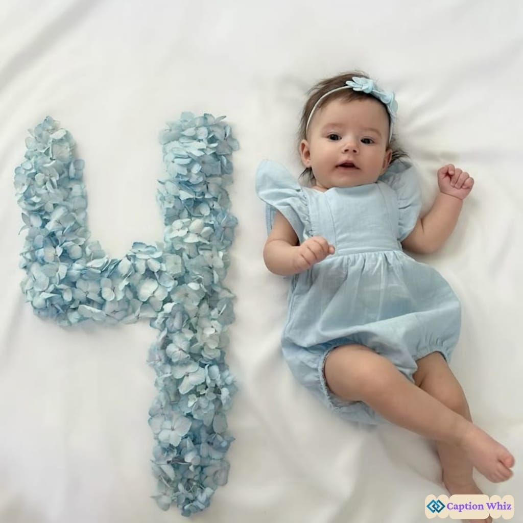 4 Month Birthday Captions For Instagram