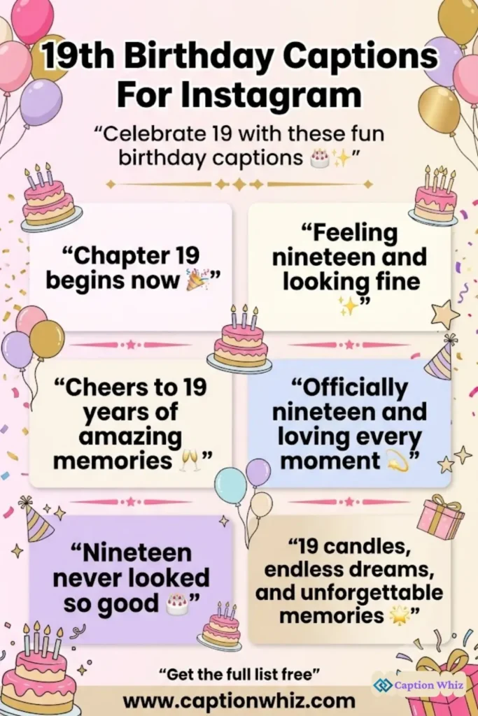 135+ Celebrate Your 19th Birthday Captions For Instagram and Quotes with Fun Ideas