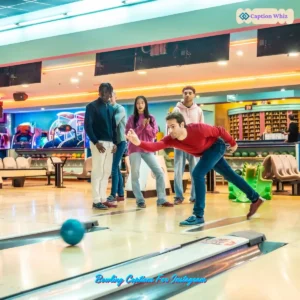 139+ Must-Have Bowling Captions For Instagram That Strike a Perfect Pose and Quotes