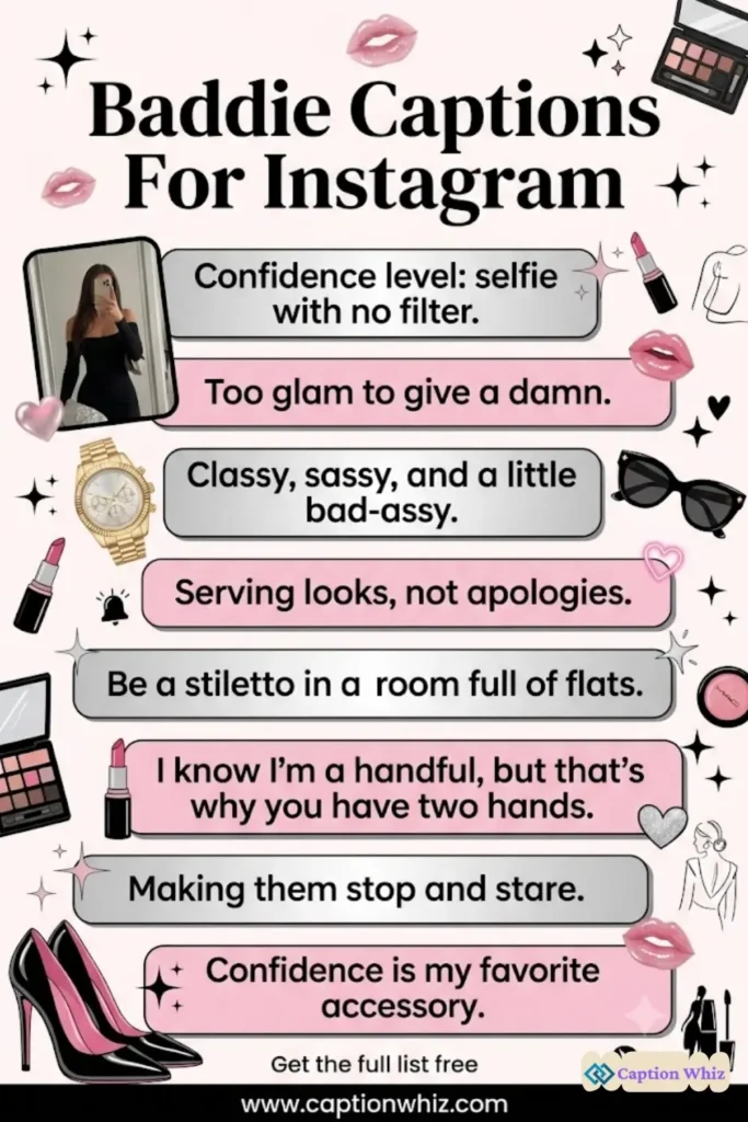 143+ Irresistible Baddie Captions For Instagram and Quotes to Boost Your Vibe